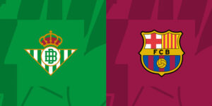 Soi kèo Real Betis vs Barcelona, 0h30 7/12 - Vòng 16 La Liga 8 Soi kèo Real Betis vs Barcelona, 0h30 7/12 - Vòng 16 La Liga