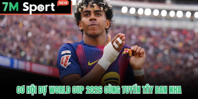 Yamal Đảo Ngói Trước Thềm World Cup: Tín Hiệu Hồi Phục Từ 7M 10 Yamal đảo ngói trước thềm World Cup và triển vọng ra sân trận mở màn