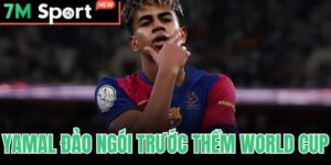 Yamal Đảo Ngói Trước Thềm World Cup: Tín Hiệu Hồi Phục Từ 7M 9 Yamal Đảo Ngói Trước Thềm World Cup