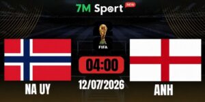 Soi Kèo Na Uy Vs Anh 04h00 Ngày 12/07 - World Cup 2026 13 Soi Kèo Na Uy Vs Anh 04h00 Ngày 12/07 - World Cup 2026